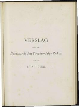 Verslag over het bestuur en de toestand der zaken van de stad Lier