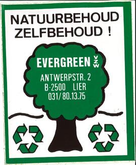 Evergreen / Natuurbehoud zelfbehoud!