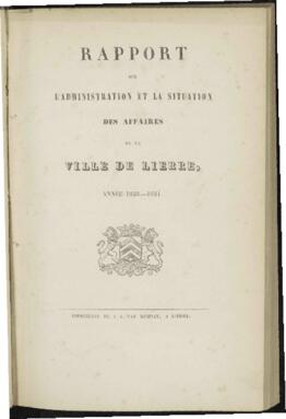 Rapport sur l' administration et la situation des affaires de la ville de Lierre