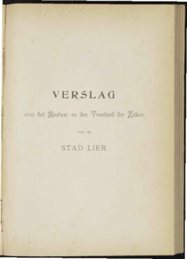 Verslag over het bestuur en de toestand der zaken van de stad Lier