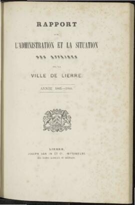 Rapport sur l' administration et la situation des affaires de la ville de Lierre