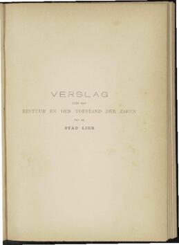 Verslag over het bestuur en de toestand der zaken van de stad Lier